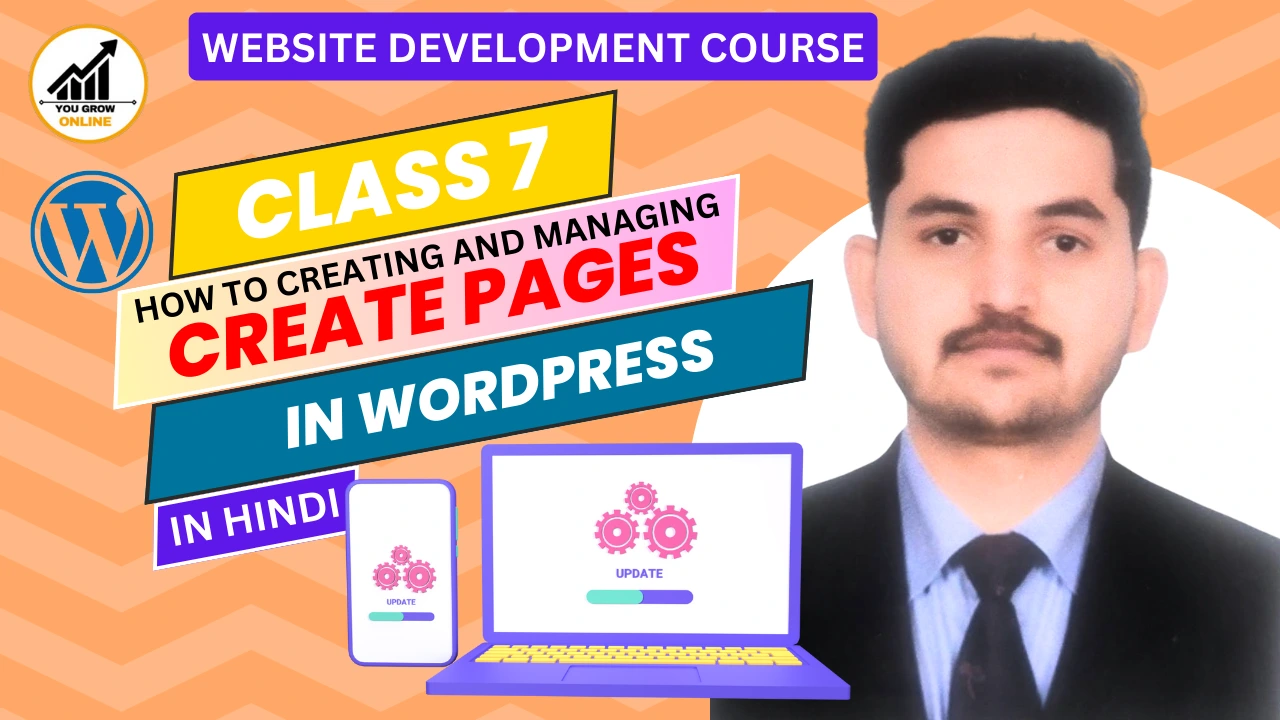 Creating and Managing Pages in WordPress: Class 7